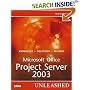 Microsoft Office Project Server 2003 Unleashed