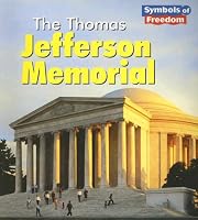 The Thomas Jefferson Memorial (Symbols of Freedom)
