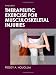 Therapeutic Exercise for Musculoskeletal Injuries-3rd Edition (Athletic Training Education Series) Therapeutic Exercise for Musculoskeletal Injuries-3rd Edition (Athletic Training Education Series)