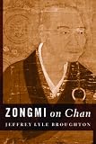 Zongmi on Chan