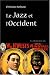Le Jazz et l'Occident : Culture afro-americaine et philosophie