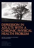 Depression in adults with a chronic physical health problem : the NICE guideline on treatment and management