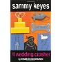 Sammy Keyes and the Wedding Crasher by Wendelin Van Draanen