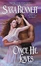 Once He Loves (Medieval)