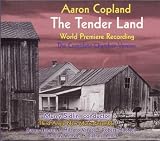 Copland: The Tender Land
