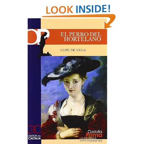 El perro del hortelano (Castalia Prima) (Spanish Edition)