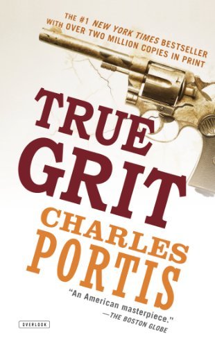 By Charles Portis True Grit: A Novel (Reprint) [Mass Market Paperback]