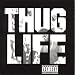 Life-Thug Life: Vol. 1