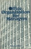 Office organisation for managers
