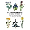 Les rem�des de sant� d'Hildegarde de Bingen