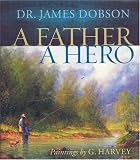 A Father, A Hero