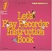 Learning Unlimited Let's Play Recorder instruction book