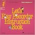 Learning Unlimited Let's Play Recorder instruction book