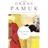 My Name Is Red ~ Orhan Pamuk