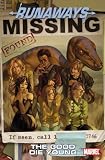 Runaways Vol.3: The Good Die Young (Runaways (Numbered Paperback))