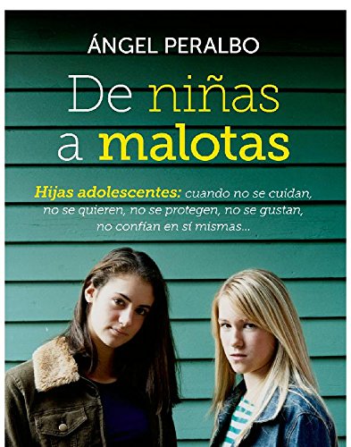De niñas a malotas (Psicología) (Spanish Edition)