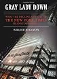 Gray Lady Down: What the Decline and Fall of the New York Times Means for America