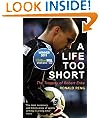 A Life Too Short: The Tragedy of Robert Enke