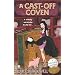 A Cast-Off Coven: A Witchcraft Mystery