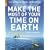 Make the Most of Your Time on Earth: A Rough Guide to the World
