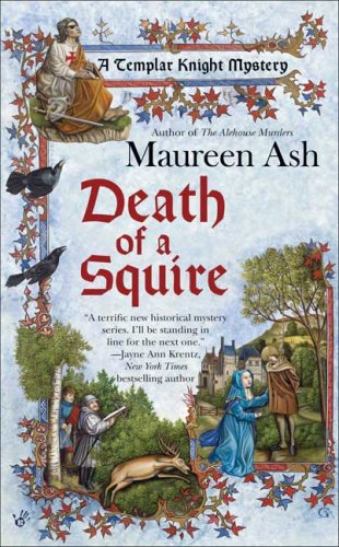 Death of A Squire (Templar Knight Mysteries) (Templar Knight Mysteries)