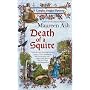 Death of A Squire (Templar Knight Mysteries) (Templar Knight Mysteries)