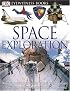 Space Exploration (DK Eyewitness Books)