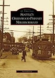 Seattle's Greenwood-Phinney Neighborhood (Images of America)