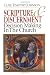 Scripture & Discernment: Decision Making in the Church