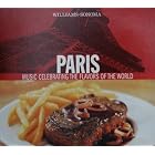 Williams-Sonoma: Paris - Music Celebrating The Flavors Of The World by Les Hommes - Intraspettro, Gabin - La Maison, Coralie Clement - Le Dernier Train, Beth Orton - Paris Train, and Henri Salvador - Vagabond
