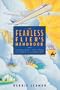 The Fearless Flier's Handbook: Learning to Beat the Fear of Flying with the Experts from the Qantas Clinic