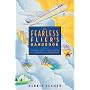 The Fearless Flier's Handbook: Learning to Beat the Fear of Flying with the Experts from the Qantas Clinic