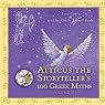 Atticus the Storyteller's 100 Greek Myths, Volume 3