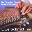 Die Zither Is a Zauberin