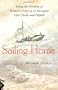 Sailing Home: Using Homer's Odyssey to Navigate Life's Perils and Pitfalls