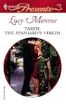 Taken: the Spaniard's Virgin (Harlequ...