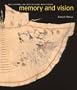 Memory And Vision: Arts, Cultures, And Lives of Plains Indian Peoples