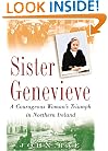 Sister Genevieve: A Courageous Woman's Triumph in Northern Ireland