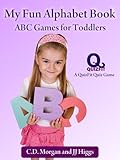 IMAGE OF My Fun Alphabet Book: ABC Games for Toddlers (QuizFit Kindergarten - Preschool Games & Books)