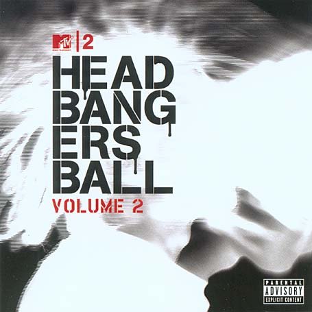 CD-Charts  Search : Mtv2 - Headbanger's Ball Vol.2