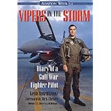 Vipers in the Storm: Diary of a Gulf War Fighter Pilot ~ Keith Rosenkranz