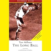 The Long Ball: The Summer of '75 and the Greatest World Series Ever Played | [Tom Adelman]