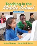 Teaching In the Middle School (4th Edition)