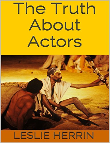 The Truth About Actors