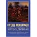 Covered Wagon Women 7: Diaries and Letters from the Western Trails 1854-1860 (Covered Wagon Women)