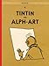 Tintin and Alph-Art (The Adventures of Tintin: Original Classic) by Hergé