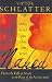 Who Told You that You Were Naked?: From the Fall of Adam to the Rise of the Antichrist