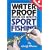 Geoff Wilson's Waterproof Book of Knots: Sport Fishing