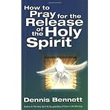 how to pray for release of the holy spirit