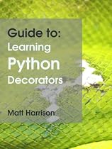 Guide to: Learning Python Decorators